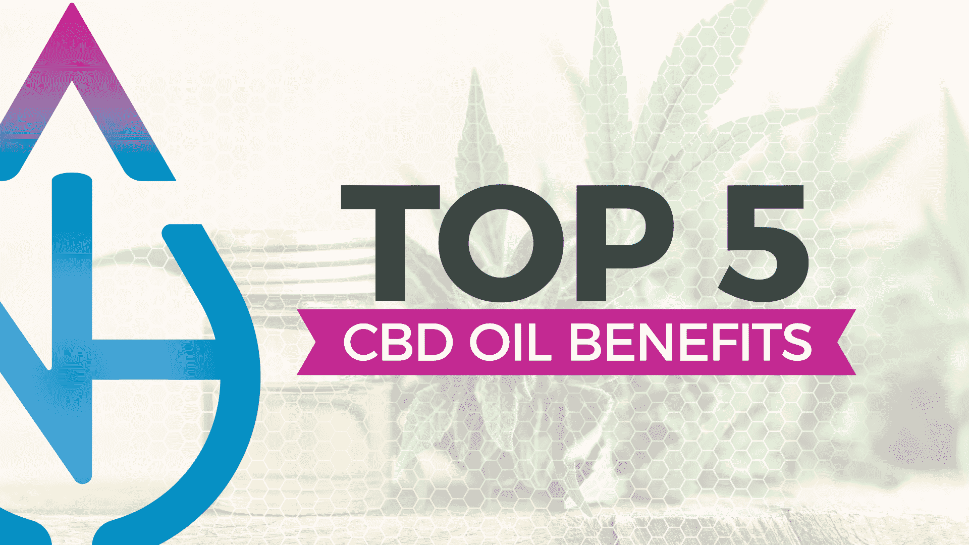 CBD Oil Benefits