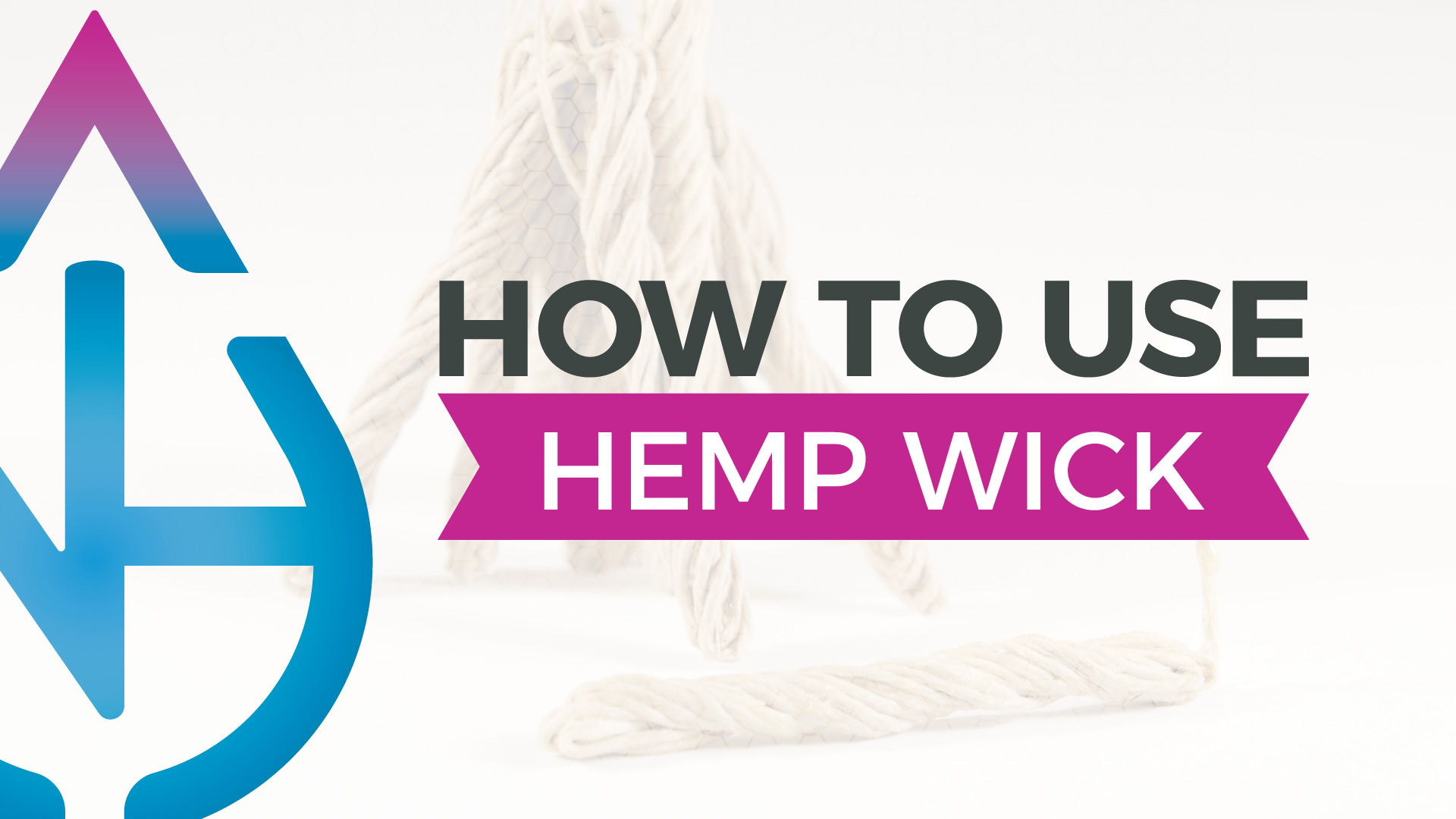 How to Use Hemp Wick